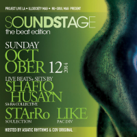 SOUNDSTAGE: The Beat Edition! ft. Shafiq Husayn, starRo, & Like – Oct 12, 2014 – Tickets